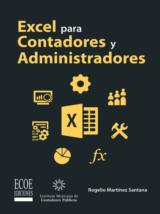 Detalles del título Excel para contadores y administradores de Rogelio Martínez Santana - Disponible